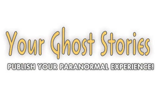 Your Ghost Stories: Publish Your Paranormal Experiences